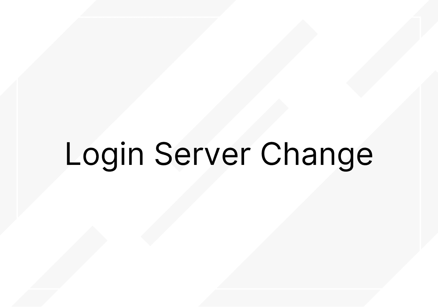 Login Server Change